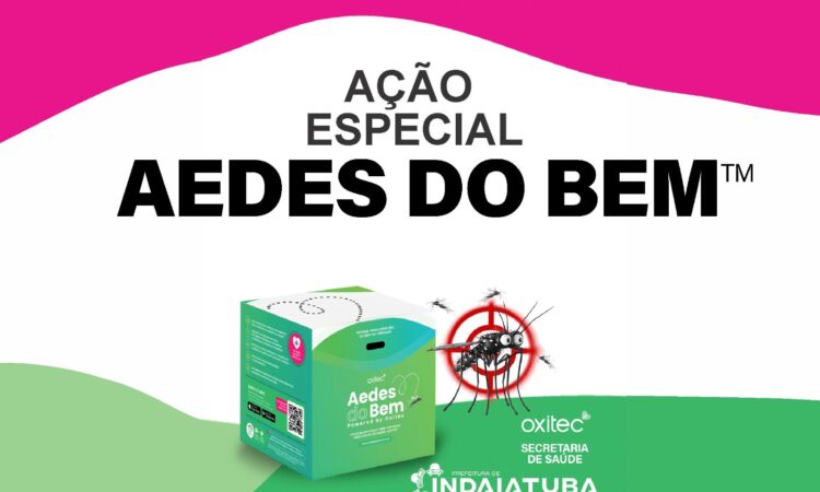 Liberacao aedes do bem indaiatuba